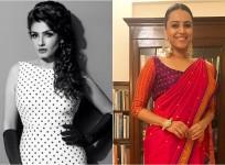 Raveena Tandon, Swara Bhaskar
