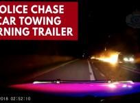 Watch dramatic police chase of trailer on fire
