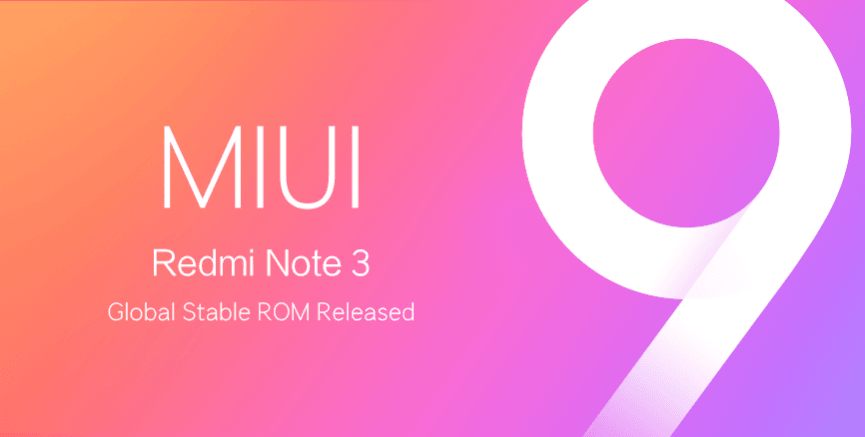 The MIUI 9 Global Stable ROM is available for Xiaomi Redmi Note 3 MIUI 9 update for Xiaomi Redmi Note 3