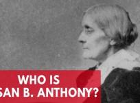 Remembering Susan B Anthony, an icon of the womens suffrage movement