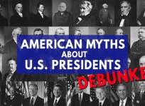 American myths about US presidents debunked