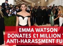 Emma Watson donates £1 billion to anti sexual harassment campaign