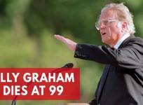 Evangelist Billy Graham dies at 99