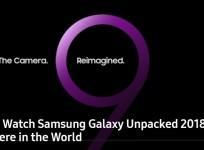 Samsung, Unpacked 2018, Galaxy S9, launch, live stream