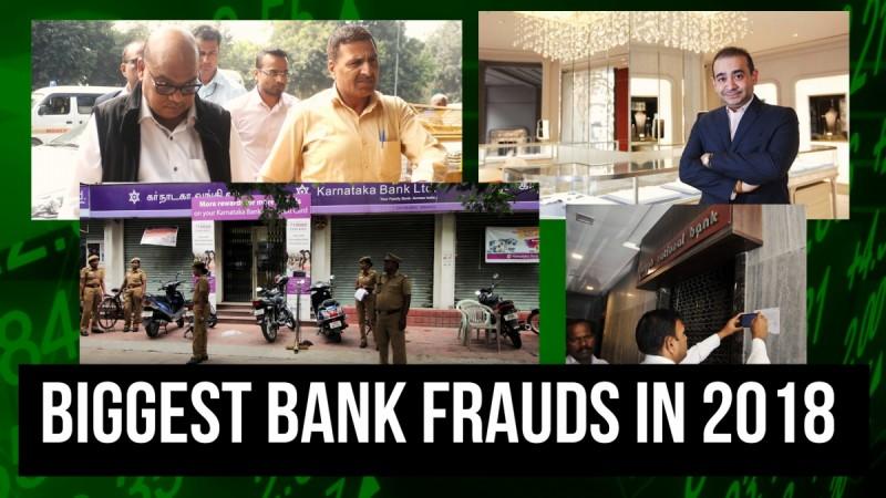 BIGGEST BANK FRAUDS IN 2018