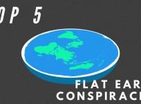 Top 5 flat Earth conspiracies