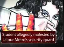 Student allegedly molested by Jaipur Metro's security guard