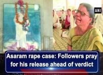 Asaram followers pray for release before sentence is pronounced