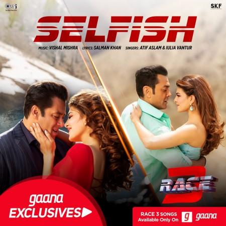 Selfish song from Race 3