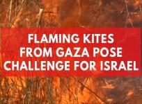 Flaming Kites From Gaza Pose New Challenge For Israel