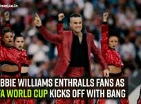 Robbie Williams enthralls fans as FIFA World Cup kicks off with bang