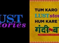 Lust Stories v Gandii Baat