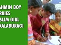 Brahmin boy marries Muslim girl in Kalaburagi