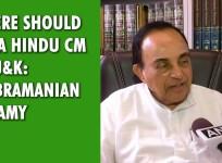 There should be a Hindu CM in J&K: Subramanian Swamy