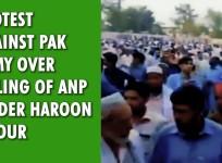 Protest against Pak Army over killing of ANP leader Haroon Bilour