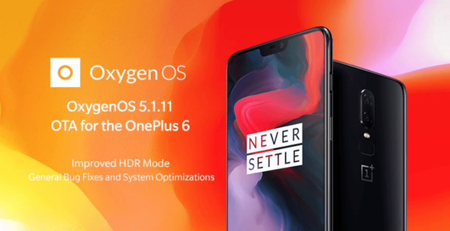 OnePlus 6 gets important incremental OxygenOS 5.1.11 update with bug fixes and improvements. OnePlus 6, OxygenOS 5.1.11, camera HDR mode, display flickering