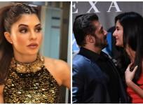 Is Jacqueline Fernandez upset with Salman Khan due to Katrina Kaif