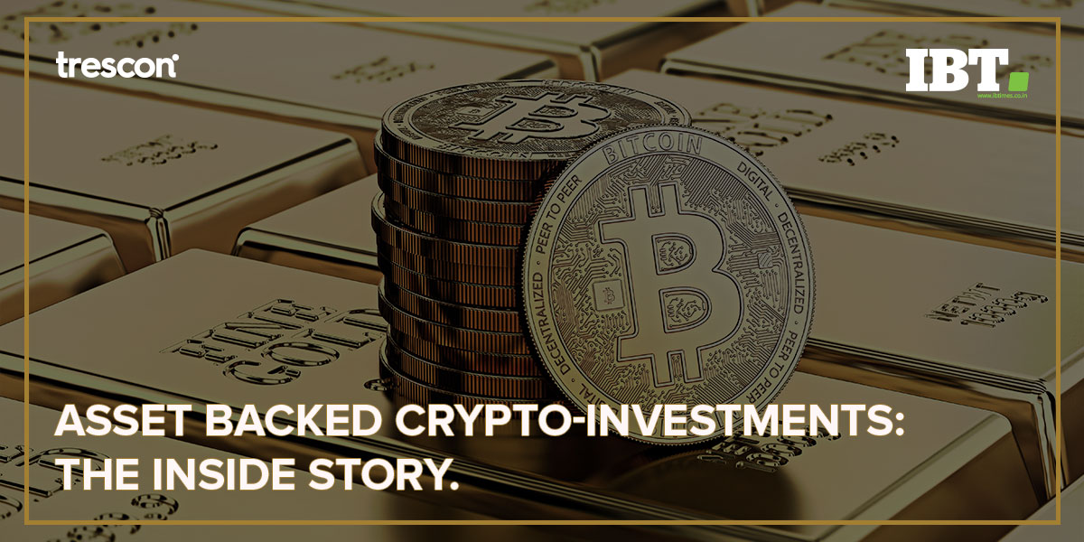 Asset-backed Cryptocurrency Investment: The Inside Story - IBTimes India