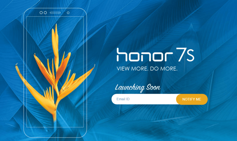 Honor 7S launching in India soon Honor 7S launching in India soon
