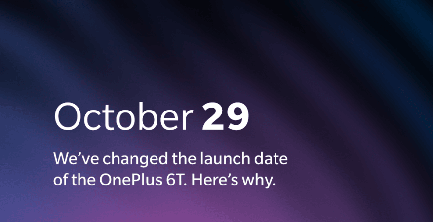 OnePlus 6T launch event preponed OnePlus 6T launch event preponed