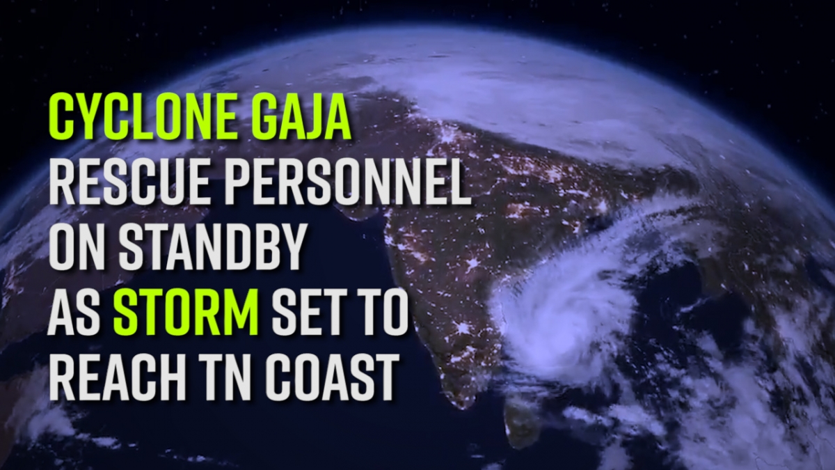 Cyclone Gaja LIVE Updates: Rescue Personnel On Standby As Storm Set To ...