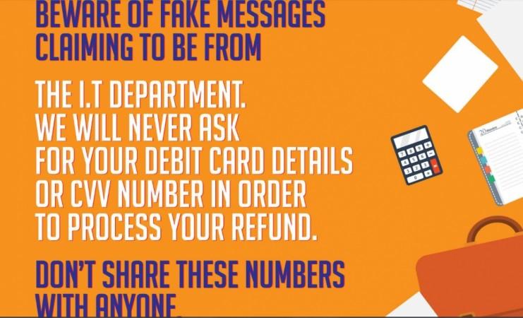 Always remember no bank or IT official will ever ask you to divulge bank card or credit card details on a phone call or a SMS or an email. Income Tax, phishing, warning, tips on safe guarding bank account