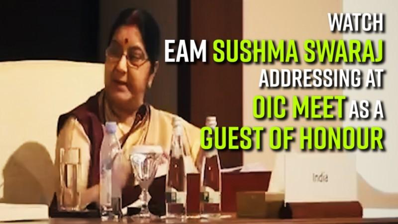 Watch: EAM Sushma Swaraj addressing at OIC Meet as a Guest of Honour