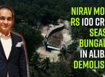 Nirav Modi's Rs 100 crore seaside bungalow in Alibaug demolished [