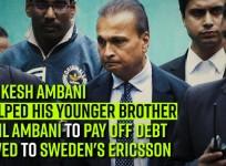 Mukesh Ambani helped his younger brother Anil Ambani to pay off debt owed to Sweden's Ericsson