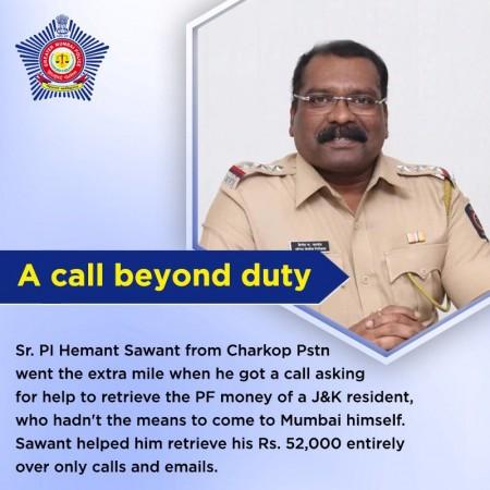 Senior Inspector, Hemant Sawant helped a Kashmiri private firm employee claim his pF of Rs 52,000 Mumbai police