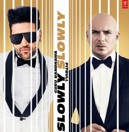 Guru Randhawa and Pitbull in Slowly Slowly Guru Randhawa and Pitbull in Slowly Slowly