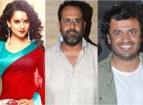 Kangana Ranaut, Aanand L Rai, Vikas Bahl