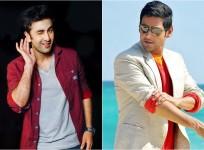 Ranbir Kapoor, Mahesh Babu