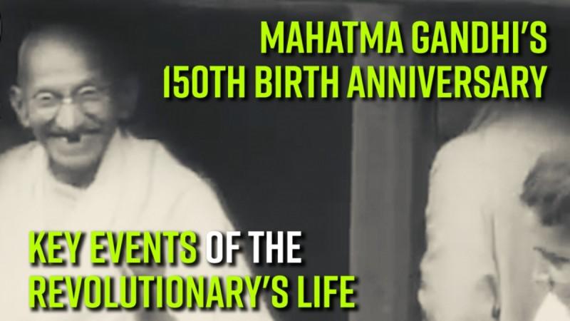 Mahatma Gandhi's 150th birth anniversary: Key events of the revolutionary's life