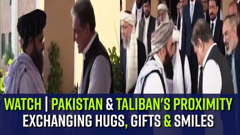 Watch | Pakistan & Taliban's proximity exchanging Hugs, Gifts & Smiles