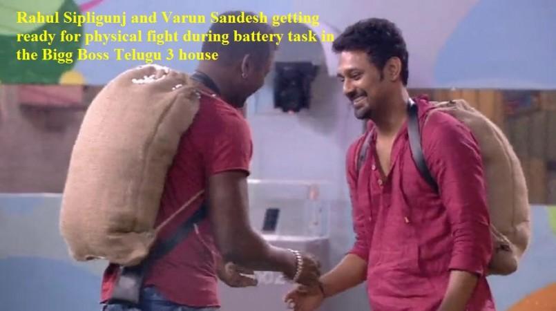Rahul Sipligunj and Varun Sandesh getting ready for physical fight in Bigg Boss Telugu 3 Rahul Sipligunj and Varun Sandesh getting ready for physical fight in Bigg Boss Telugu 3