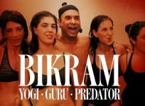 Bikram - Yogi, Guru, Predator