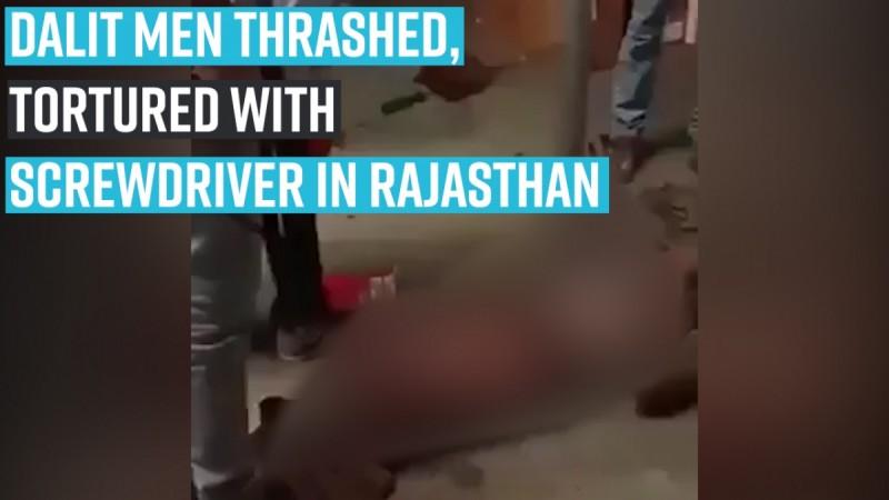 Dalit men thrashed, tortured with screwdriver in Rajasthan