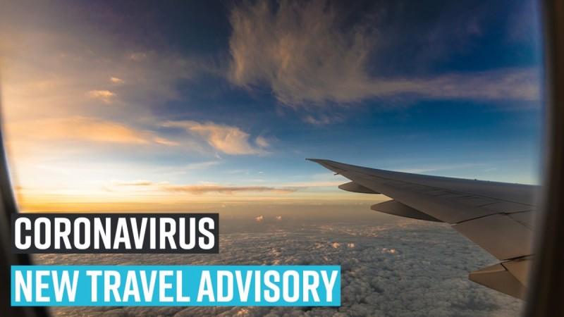 Coronavirus : New travel advisory