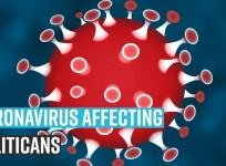 Coronavirus affecting politicans