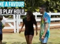 Do me a favour let's play Holi!