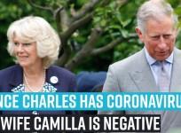 Prince Charles has Coronavirus but wife Camilla is negative : How is that explained?