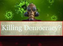 Killing democracy