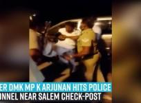Former DMK MP K Arjunan hits police personnel near Salem check-post