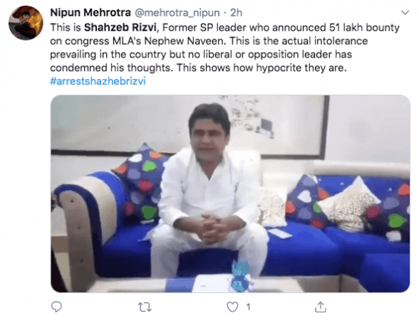 Call for the arrest of Shahzeb Rizvi who announced a bounty of Rs 51 lakh on Naveen Tweet on Shahzeb Rizvi