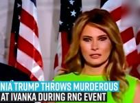Melania Trump Throws Murderous Look at Ivanka During RNC Event