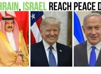 Bahrain, Israel reach peace deal