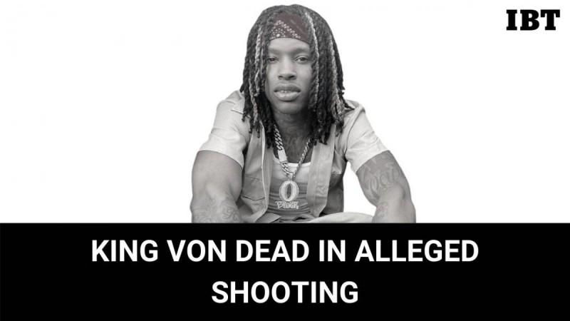 King Von Shot Dead After Nightclub Tiff Here S What Happened Ibtimes India