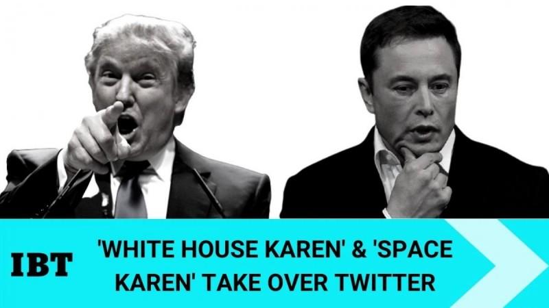 Donald Trump Elon Musk Mercilessly Trolled White House Karen Space Karen Trend Ibtimes India