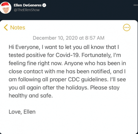 Twitter Ellen DeGeneres took to her social media pages and stated being COVID-19 positive.